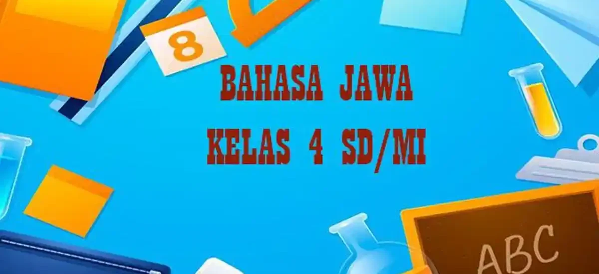 5 Bocoran Soal Bahasa Jawa Kelas 4 Semester 2 dan Kunci Jawabannya 2026