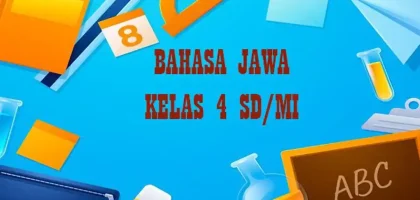 45 Soal dan Jawaban PTS Bahasa Jawa Kelas 4 SD Semester Ganjil