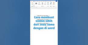 Cara membuat simbol lebih dari atau sama dengan di word trikword
