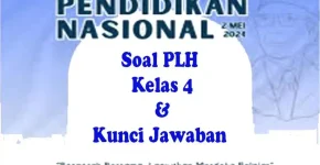 40 Paket Soal Ulangan PLH Kelas 4 SD Semester 2 Pilihan dan Jawaban