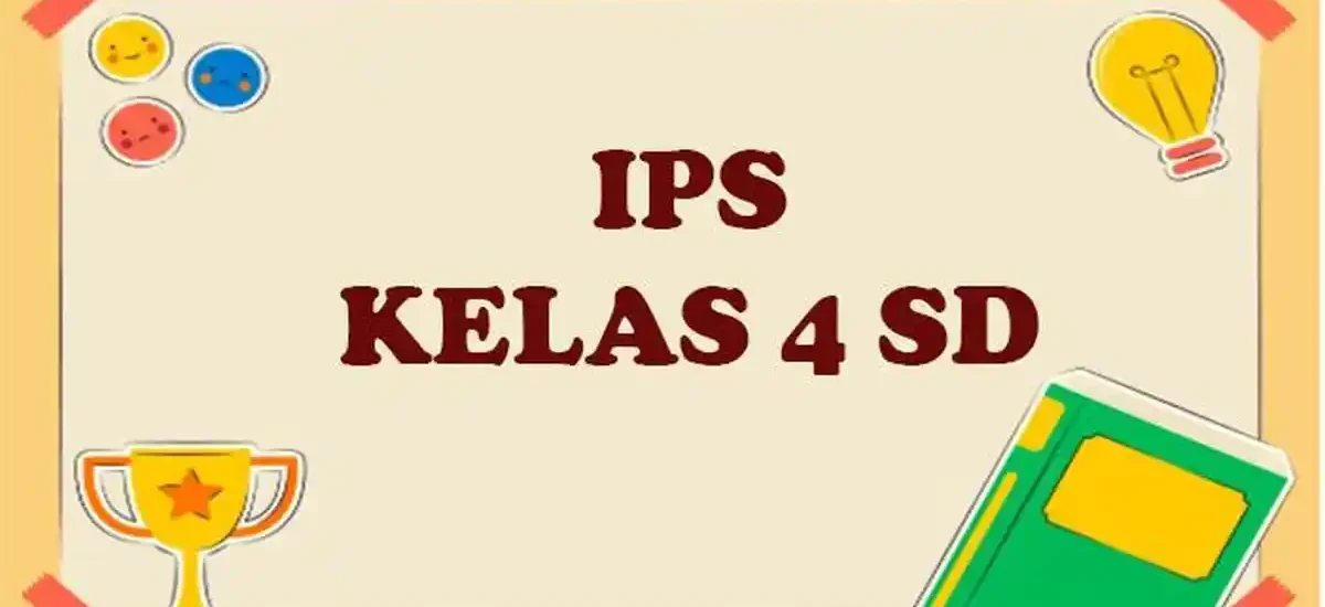 7 Rahasia Menjawab Soal Essay Ips Kelas 4 Semester 2 2026 Terbukti Efektif