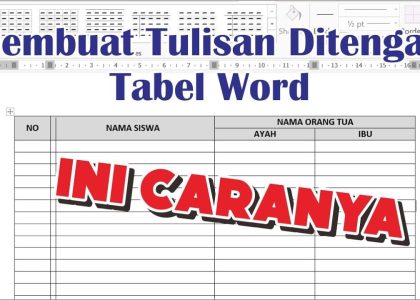 Ternyata Semudah Ini Cara Mengubah Kata dalam Tabel di Word Secara Otomatis